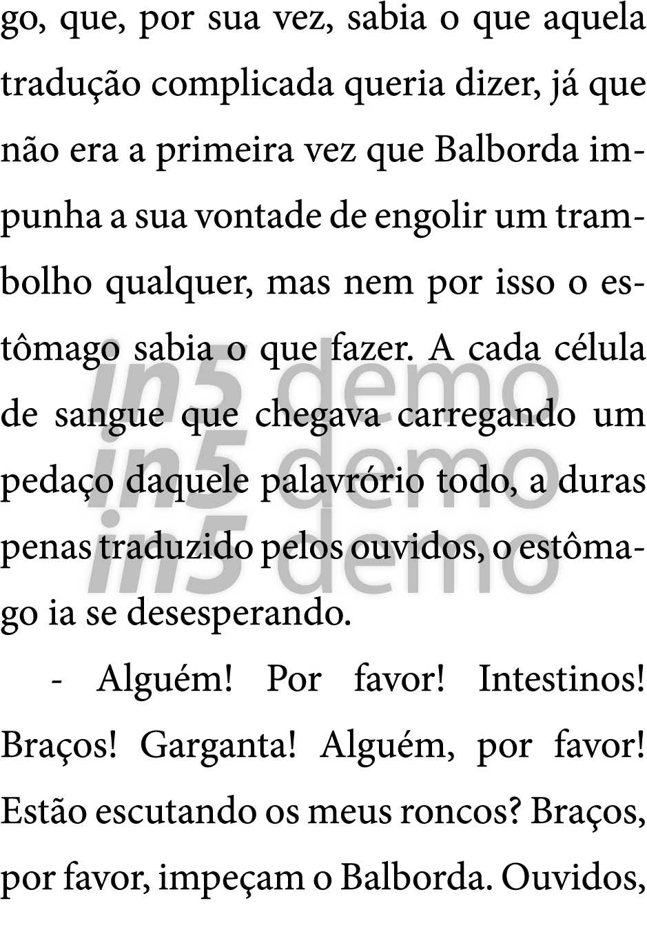 go  que  por sua vez  sabia o que aquela tradu  o complicada queria dizer  j  que n o era a primeira vez que Balborda   